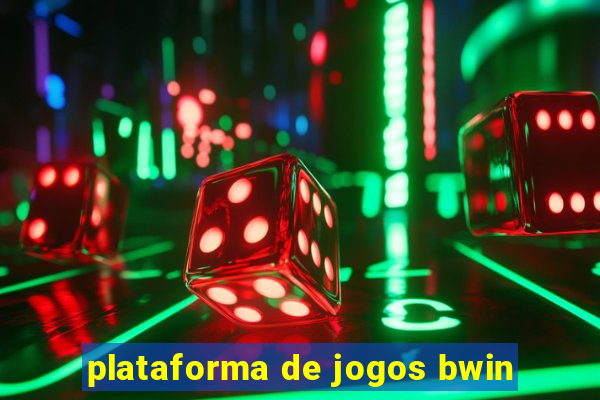 plataforma de jogos bwin